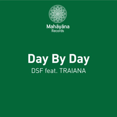 Day By Day (Dub Mix) ft. Traiana