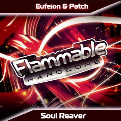 Soul Reaver (Original Mix) ft. Patch | Boomplay Music