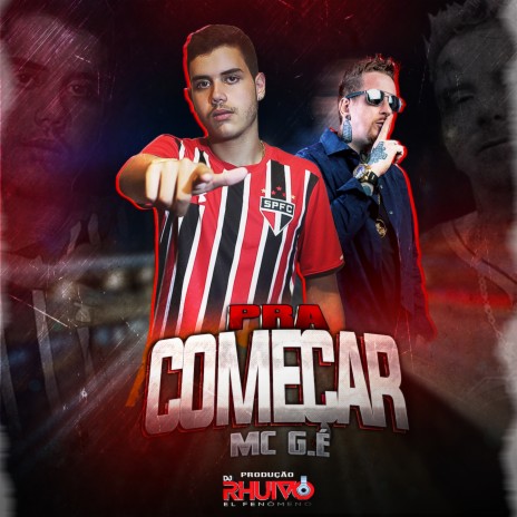 Pra Começar ft. Mc G.É | Boomplay Music