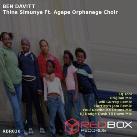 Thina Simunye (Will Gurrey Remix) ft. Agape Orphanage Choir