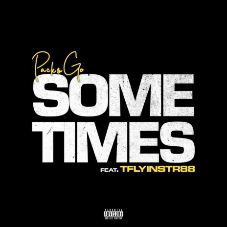 Sometimes ft. TFlyinstr88 | Boomplay Music