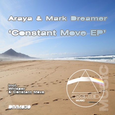 Constant Move (Original Mix) ft. Mark Dreamer