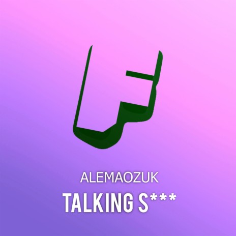 Talking Shit (Original Mix)