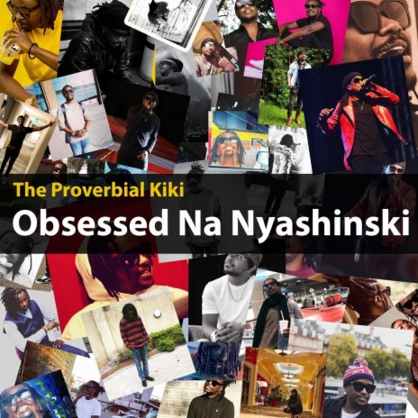 Obsessed Na Nyashinski | Boomplay Music