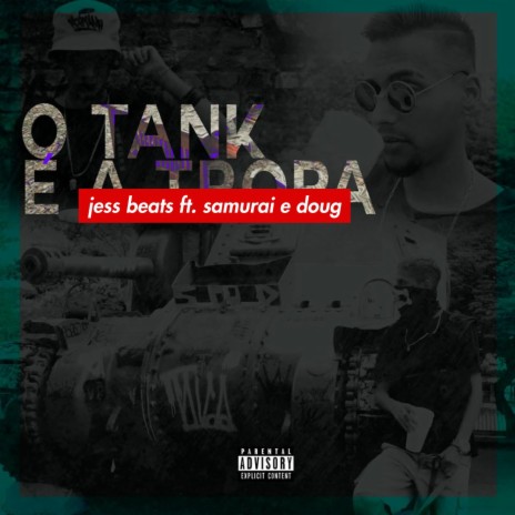 tank é a tropa ft. doug & samuraimc | Boomplay Music