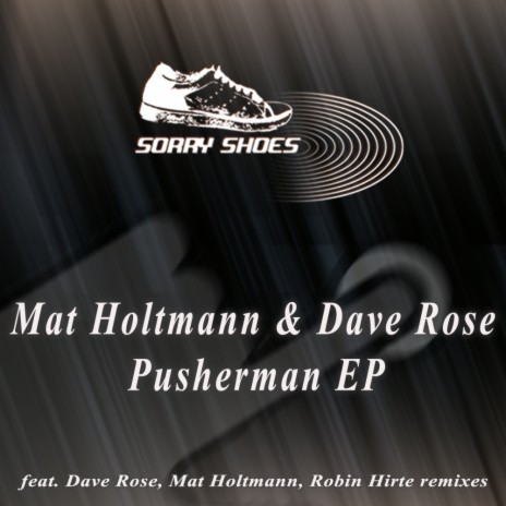 Pusherman (Robin Hirte Remix) ft. Dave Rose