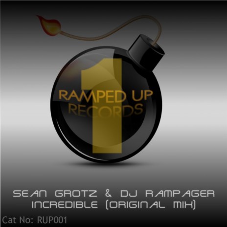 Incredible (Original Mix) ft. Rampager | Boomplay Music