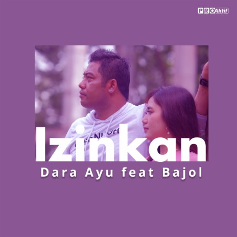 Izinkan ft. Bajol Ndanu | Boomplay Music