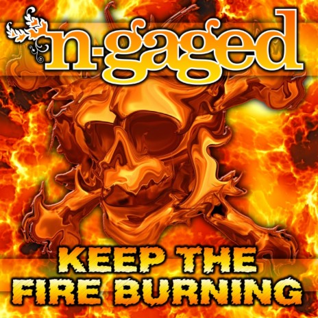 Keep The Fire Burning (Original Mix) ft. General Bounce