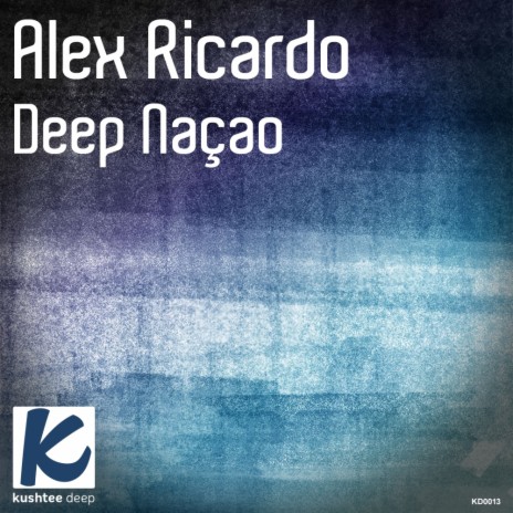 Deep Naçao (Original Mix)