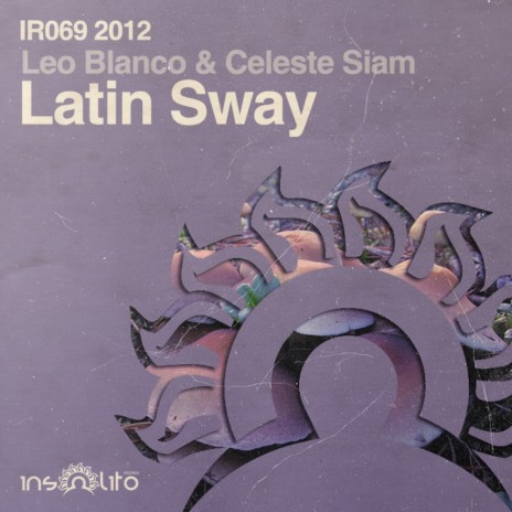 Latin Sway (Original Mix) ft. Celeste Siam | Boomplay Music