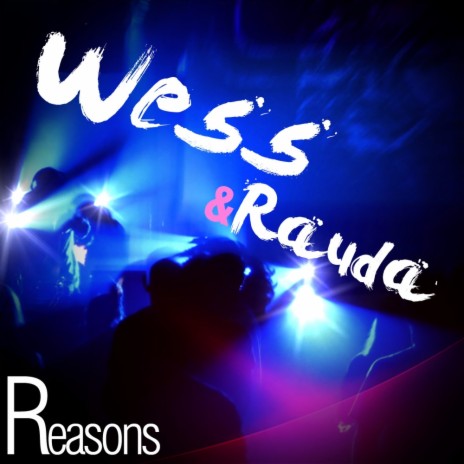 Reasons (Original Mix) ft. Rauda