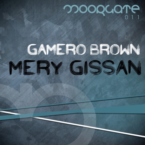 Mery Gissan (Original Mix) | Boomplay Music