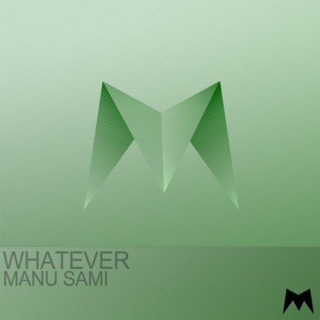 Whatever (Original Mix) | Boomplay Music