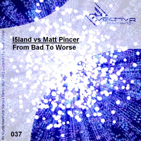 From Bad To Worse (Xam Made It Even Worse Remix) ft. Matt Pincer | Boomplay Music