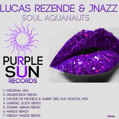 Soul Aquanauts (Argentinox Remix) ft. JNazz