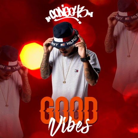 Good Vibes | Boomplay Music