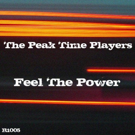 Feel The Power (Original Mix) | Boomplay Music