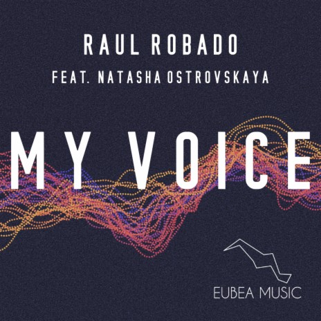 My Voice ft. Natasha Ostrovskaya | Boomplay Music