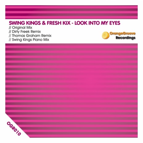 Look Into My Eyes (Thomas Graham Remix) ft. Fresh Kix