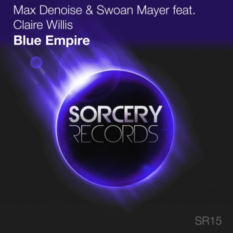 Blue Empire (Marvel Child Remix) ft. Swoan Mayer & Claire Willis | Boomplay Music