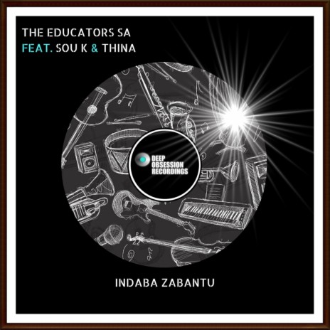 Indaba Zabantu (Original Mix) ft. Sou K & Thina | Boomplay Music