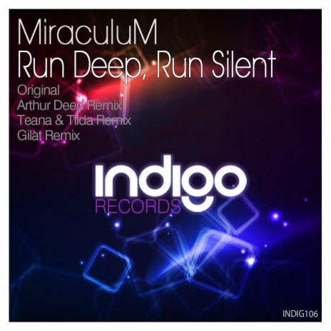 Run Deep Run Silent (Teana & Tiida Remix)