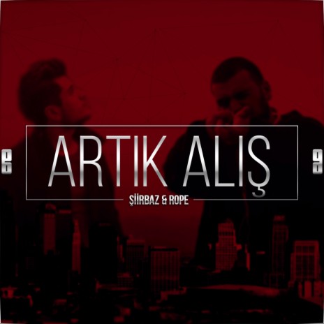 Artık Alış ft. Rope & F.D. | Boomplay Music