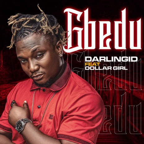 Gbedu ft. Dollargirl | Boomplay Music