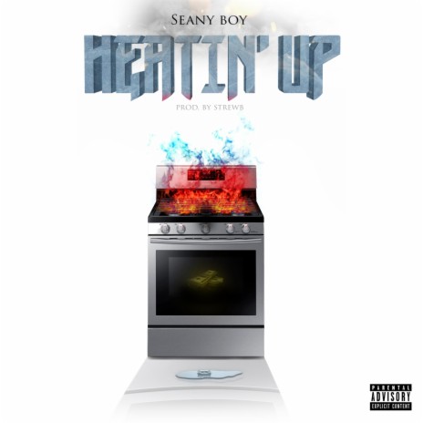 Heatin' Up | Boomplay Music