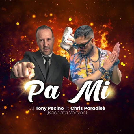 Pa Mi (Bachata Version) [feat. Chris Paradise] | Boomplay Music