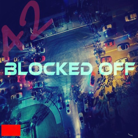 Blocked Off | Boomplay Music