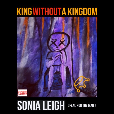 King Without a Kingdom ft. Rob the Man | Boomplay Music