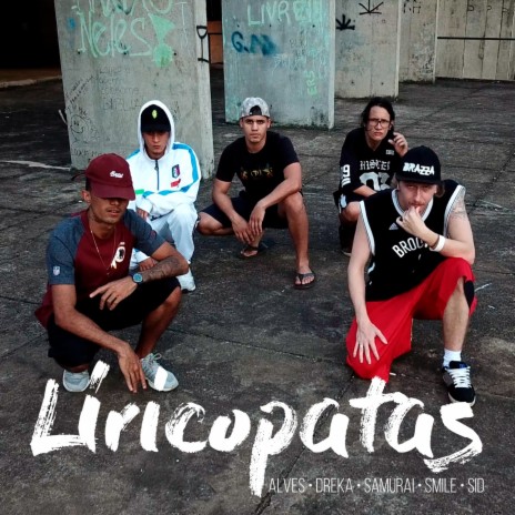 Liricopatas ft. Smile, Alves, Mr. Dreka & Samurai | Boomplay Music