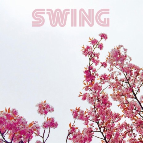 Swing | Boomplay Music