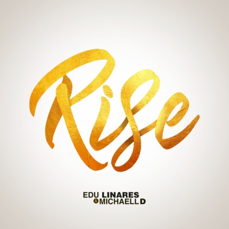 Rise ft. Michaell D