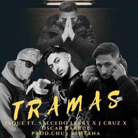 Tramas ft. Chus Santana, J. Cruz, Salcedo Leyry & Oscar Barrul | Boomplay Music