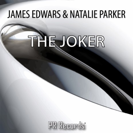 The Joker (Original Mix) ft. Natalie Parker | Boomplay Music