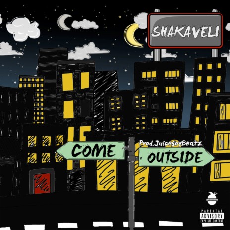 Come outside ft. Juice6oyBeatz | Boomplay Music