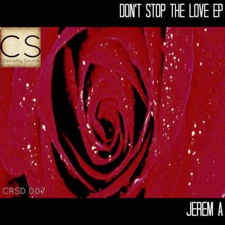 Don't Stop The Love (Original Mix)