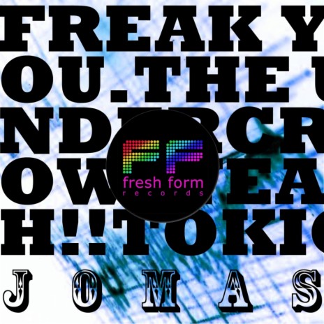 Freak You (Original Mix)