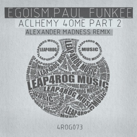 Alchemy, 4ome (Alexander Madness Remix) ft. Paul Funkee