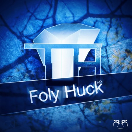 Foly Huck (Original Mix)