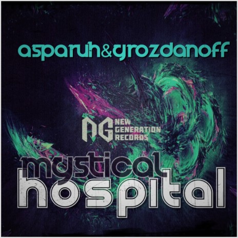 Mystical Hospital (Original Mix) ft. Grozdanoff | Boomplay Music