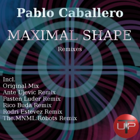Maximal Shape (Ante Ujevic Remix)
