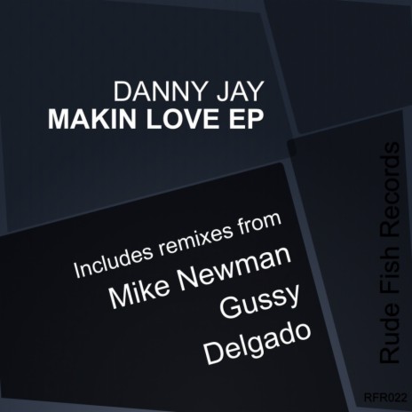 Makin Love (Gussy Remix)