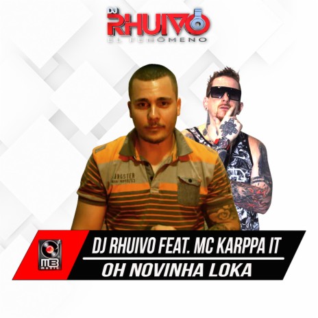 Oh Novinha Loka ft. Mc Karppa lt | Boomplay Music