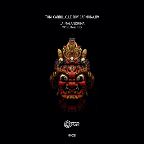 La Malandrina (Original Mix) ft. Le Roi Carmona & RV | Boomplay Music