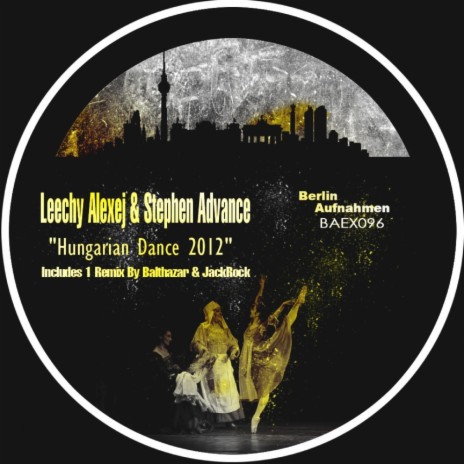 Hungarian Dance (Original Mix) ft. Stephen Advance | Boomplay Music