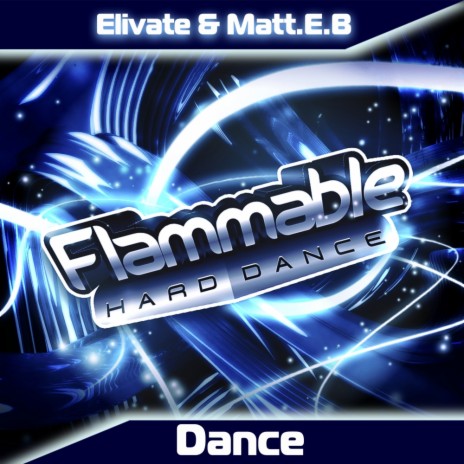 Dance (Original Mix) ft. Matt E.B